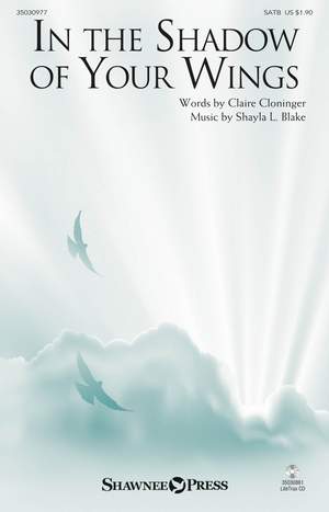 Claire Cloninger_Shayla L. Blake: In the Shadow of Your Wings