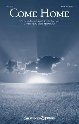 R. Kevin Boesiger: Come Home