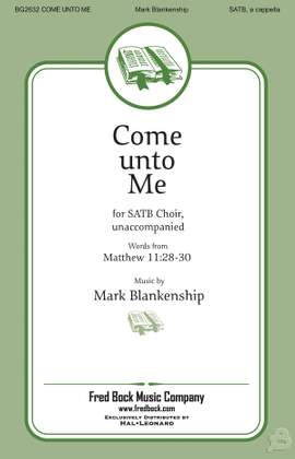 Mark Blankenship: Come Unto Me