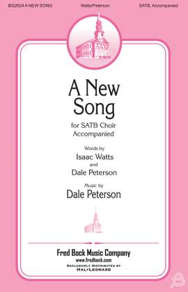 Isaac Watts_Dale Peterson: A New Song