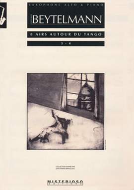Gustavo Beytelmann: 8 Airs autour du Tango 2 (3-4) pour saxophone