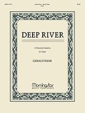 Gerald Near: Deep River, A Prelude for Madeline