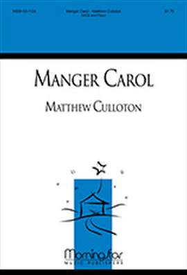 Matthew Culloton: Manger Carol