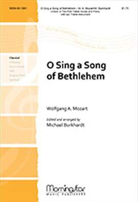 Wolfgang Amadeus Mozart: O Sing a Song of Bethlehem