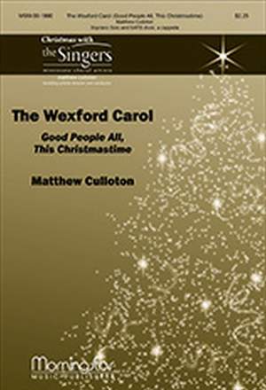 Matthew Culloton: Wexford Carol, Good People All, This Christmastime