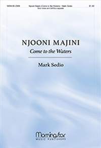 Mark Sedio: Njooni majini: Come to the Waters