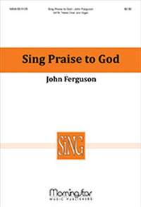 John Ferguson: Sing Praise to God
