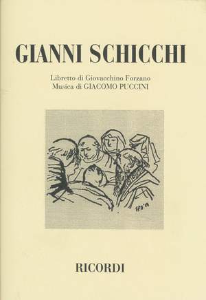 Giacomo Puccini: Gianni Schicchi