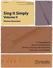 Thomas Keesecker: Sing It Simply Volume II