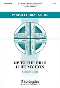 Normand Gouin: Up to the Hills I Lift My Eyes