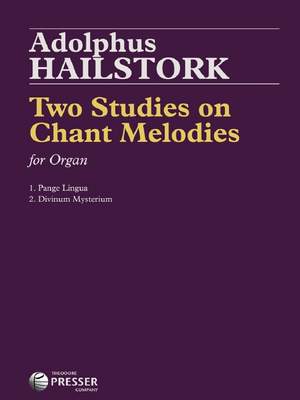 Adolphus Hailstork: Two Studies on Chant Melodies