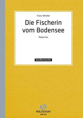 Franz Winkler: Die Fischerin vom Bodensee