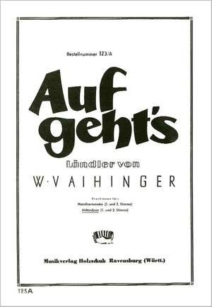 W. Vaihinger: Auf geht's