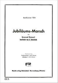 Konrad Bemsel: Jubiläumsmarsch