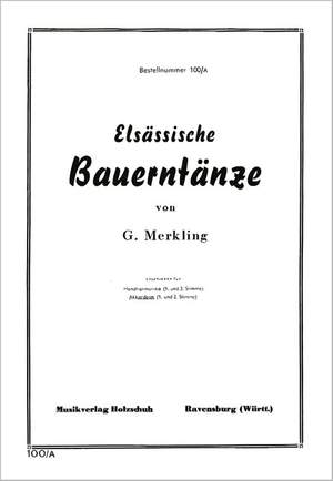Georg Merkling: Elsässische Bauerntänze