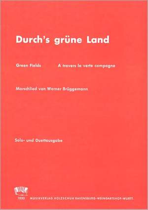 Werner Brüggemann: Durchs grüne Land