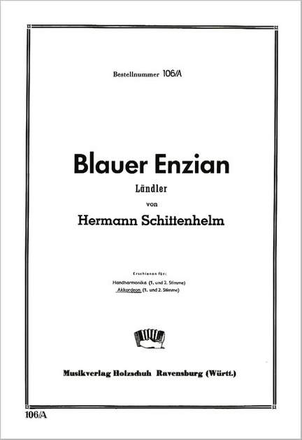 Hermann Schittenhelm: Blauer Enzian