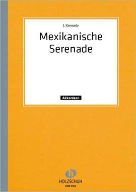 J. Kennedy: Mexikanische Serenade