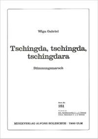 W. Gabriel: Tschingda Tschingda Tschingdara
