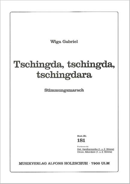 W. Gabriel: Tschingda Tschingda Tschingdara