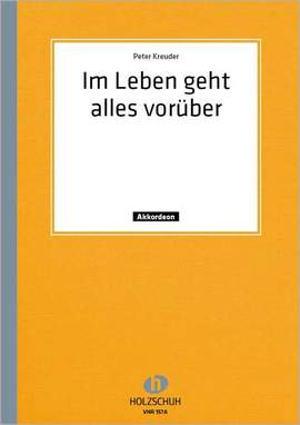 Peter Kreuder: Im Leben geht alles vorüber