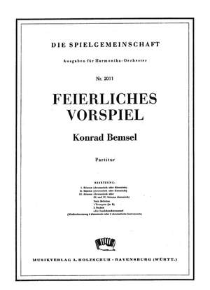 Konrad Bemsel: Feierliches Vorspiel