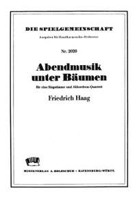 Friedrich Haag: Abendmusik unter Bäumen