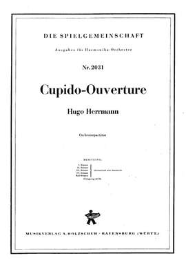Hugo Herrmann: Cupido Ouvertuere