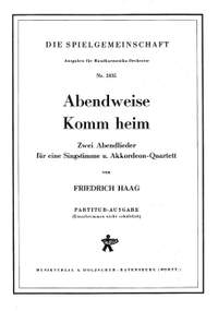 Friedrich Haag: Abendweise / Komm heim