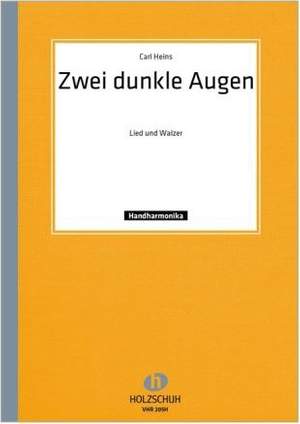 C. Heins: Zwei dunkle Augen