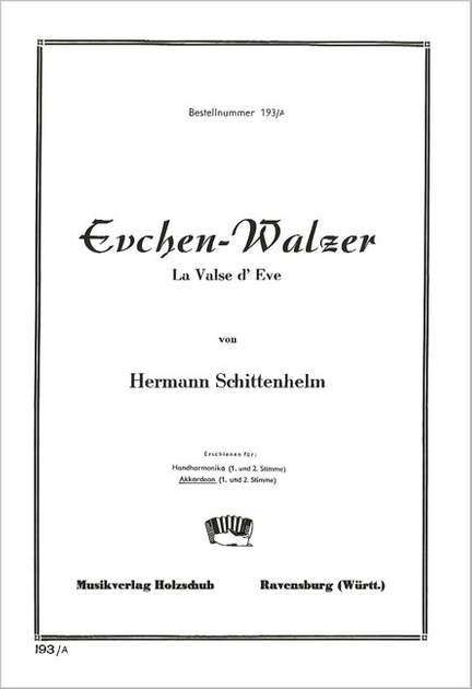 Hermann Schittenhelm: Evchen Walzer