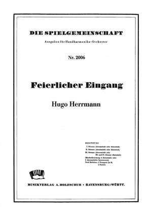 Hugo Herrmann: Feierlicher Eingang