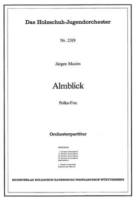 Jürgen Maxim: Almblick