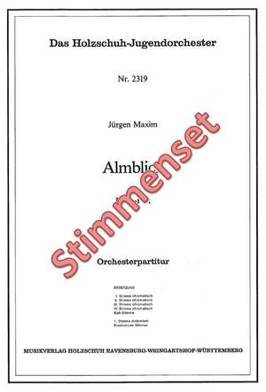 Jürgen Maxim: Almblick