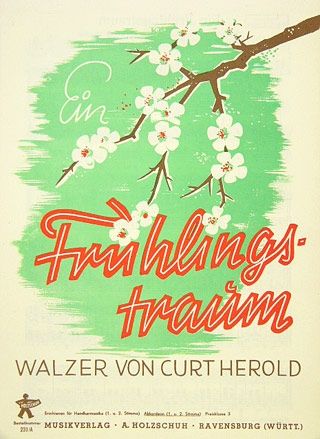Curt Herold: Ein Frühlingstraum