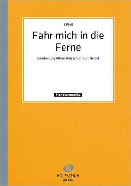 J. Pfeil: Fahr Mich In Die Ferne