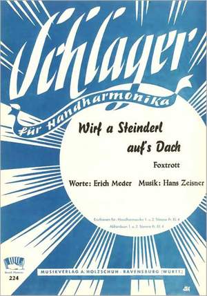 H. Zeisner: Wirf A Steinderl Aufs Dach
