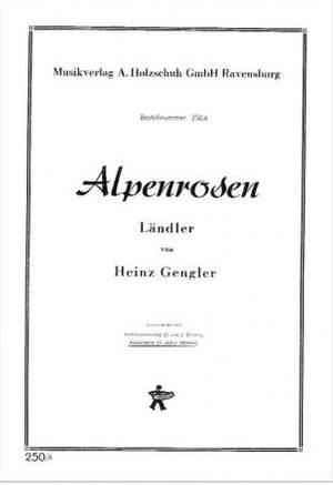 Heinz Gengler: Alpenrosen
