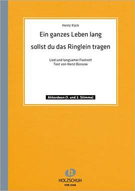 H. Kück: Ein ganzes Leben lang sollst du