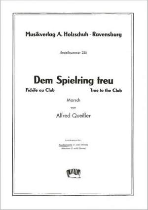 Alfred Queisser: Dem Spielring Treu