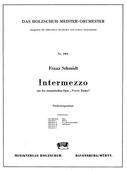 F. Schmidt: Intermezzo Aus Notre Dame
