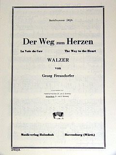 Georg Freundorfer: Der Weg zum Herzen
