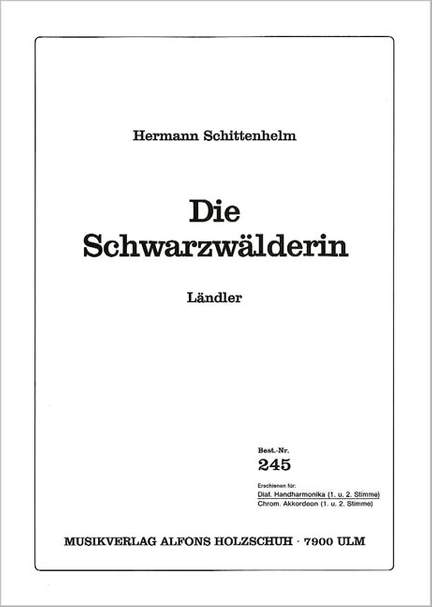 Hermann Schittenhelm: Die Schwarzwaelderin
