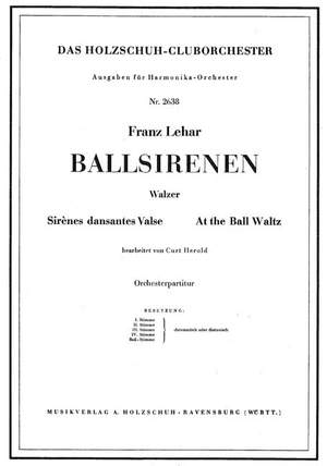 Franz Lehár: Ballsirenen