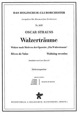 Oscar Straus: Walzerträume