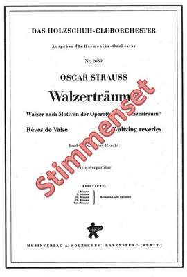 Oscar Straus: Walzerträume