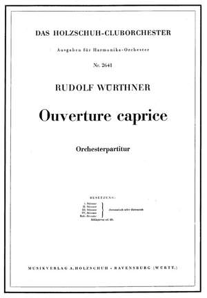 Rudolf Würthner: Ouvertüre Caprice