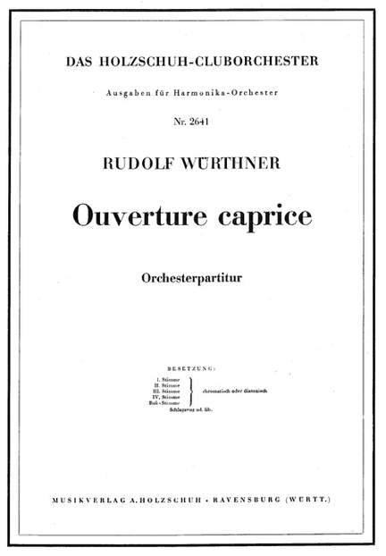 Rudolf Würthner: Ouvertüre Caprice