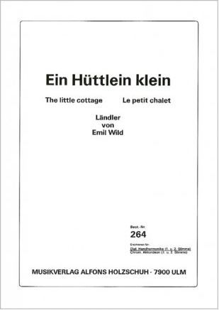 Emil Wild: Ein Huettlein Klein