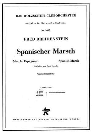 Fred Breidenstein: Spanischer Marsch